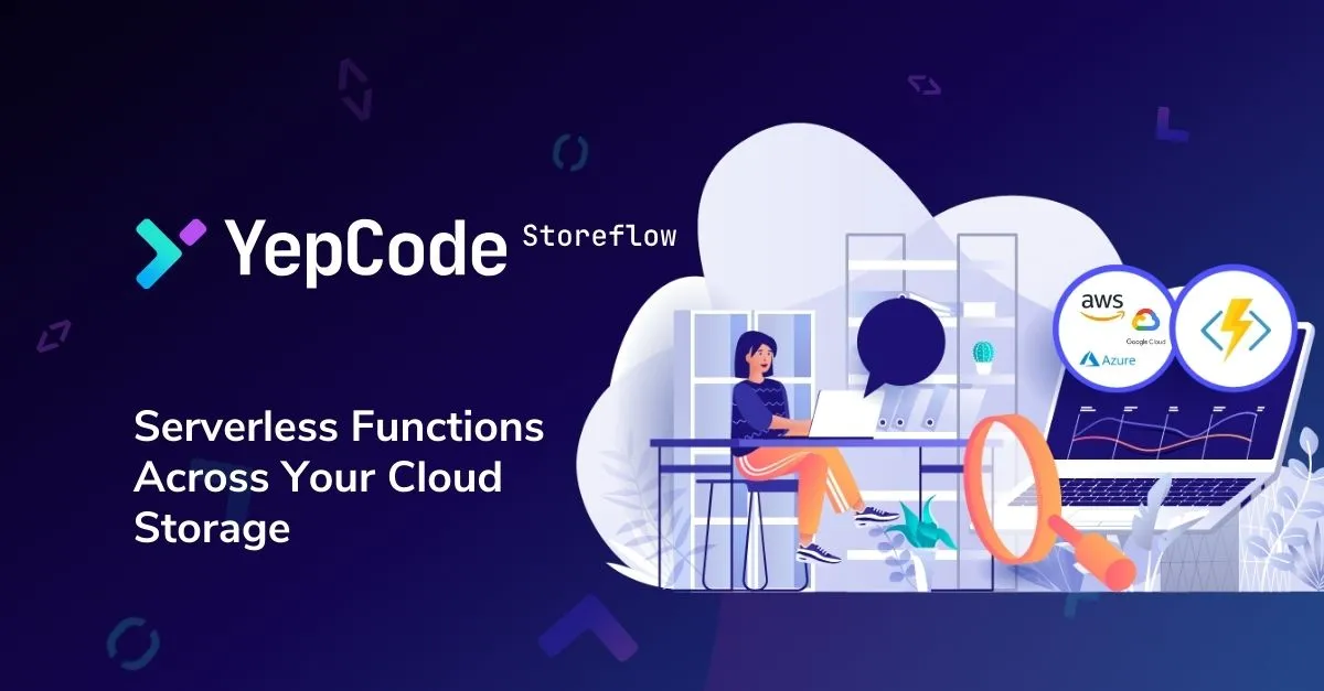 Announcing StoreFlow, serverless functions across your cloud storage thumbnail image